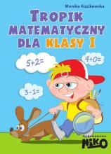 Tropik matematyczny dla klasy 1