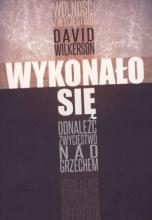 Wykonało się. Odnaleźć zwycięstwo nad grzechem