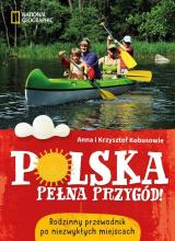 Polska pełna przygód! Rodzinny przewodnik po...