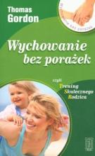 Wychowanie bez porażek czyli trening...