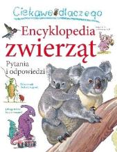 Ciekawe dlaczego - Encyklopedia zwierząt