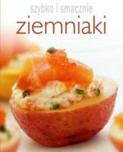 Szybko i smacznie - Ziemniaki