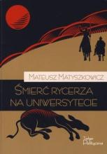 Śmierć rycerza na uniwersytecie