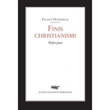 Finis christianismi. Wybór pism