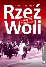 Rzeź Woli. Zbrodnia nierozliczona