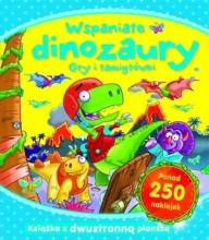 Wspaniałe dinozaury. Gry i łamigłówki