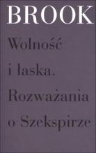 Wolność i łaska. Rozważania o Szekspirze