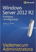 Windows Server 2012 R2. Podstawy i konfiguracja