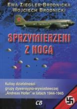 Sprzymierzeni z nocą. Kulisy działania grupy ...