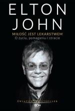 Elton John. Miłość jest lekarstwem