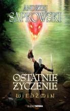 Wiedźmin 1 - Ostatnie życzenie Wyd. 2014