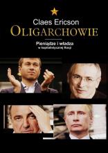 Oligarchowie. Pieniądze i władza w...