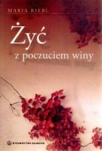 Żyć z poczuciem winy