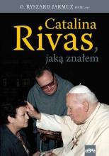 Catalina Rivas, jaką znałem