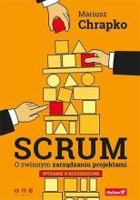 Scrum. O zwinnym zarządzaniu projektami Wyd. II