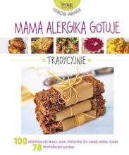 Mama alergika gotuje. Tradycyjnie