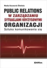 Public relations w zarządzaniu sytuacjami ...