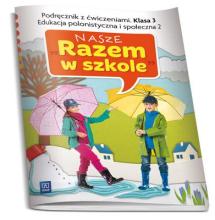 Nasze Razem w szkole SP 3 Edukacja polonist.2 WSIP