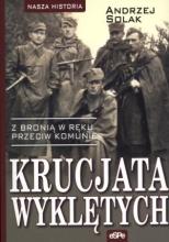 Nasza historia. Krucjata wyklętych