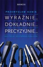 Wyraźnie... Dokładnie... Precyzyjnie... Recytacja