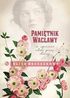 Pamiętnik Wacławy. Ze wspomnień młodej panny