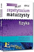 Repetytorium maturzysty - fizyka GREG