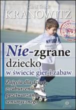 Nie-zgrane dziecko w świecie gier i zabaw.