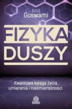 Fizyka duszy. Kwantowa księga życia