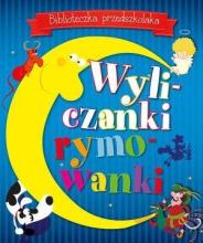 Biblioteczka przedszkolaka. Wyliczanki rymowanki