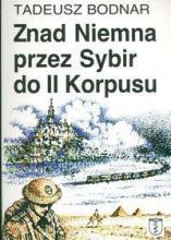 Znad Niemna przez Sybir do II Korpusu