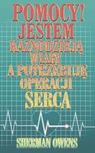 Jestem kaznodzieją wiary, a potrzebuję operacji ..