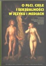 O płci, ciele i seksualności w języku i mediach