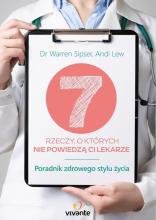 7 rzeczy, o których nie powiedzą ci lekarze