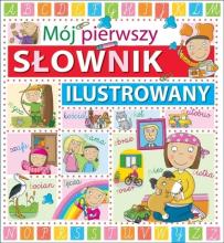 Mój pierwszy słownik ilustrowany