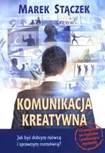 Komunikacja kreatywna. Jak być dobrym mówcą...