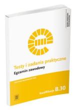 Testy i zad. prakt. Tech. budownictwa kwal. B.30