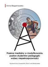 Przekaz medialny w modyfikowaniu postaw...