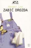 Zabić drozda - Harper Lee