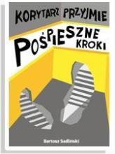 Korytarz przyjmie pośpieszne kroki