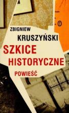 Szkice Historyczne - Z. Kruszyński WL