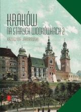 Kraków na starych widokówkach 2