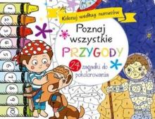 Koloruj według numerów.Poznaj wszystkie przygody