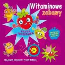 Witaminowe zabawy. Panna Truskawka