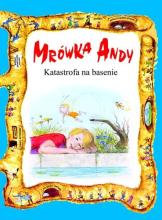 Mrówka Andy. Katastrofa na basenie