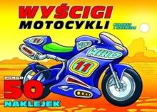 Koloruj i naklejaj. Wyścigi motocykli