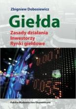 Giełda. Zasady działania. Inwestorzy