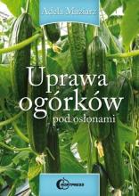 Uprawa ogórków pod osłonami HORTPRESS