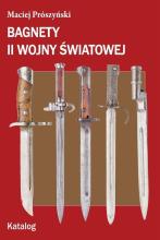 Bagnety II wojny światowej. Katalog