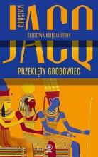 Śledztwa księcia Setny. Przeklęty grobowiec