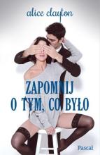 Zapomnij o tym, co było